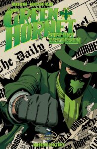 Green Hornet. Zielony Szerszeń #02: Narodziny złoczyńcy