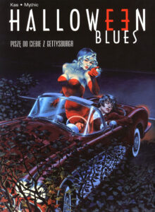 Halloween Blues #02: Piszę do Ciebie z Gettysburga