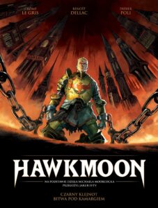 Hawkmoon #01: Czarny klejnot / Bitwa pod Kamargiem.