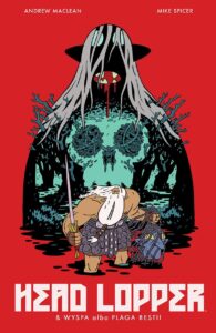 Head Lopper #01: Wyspa albo Plaga Bestii