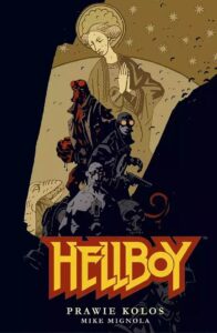 Hellboy #05: Prawie Kolos
