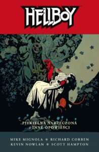 Hellboy #13: Piekielna narzeczona i inne opowieści