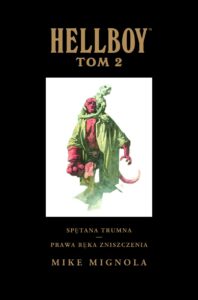 Hellboy, tom 02: Spętana trumna. Prawa ręka zniszczenia