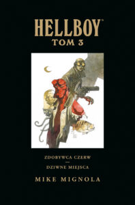 Hellboy, tom 03: Zdobywca Czerw. Dziwne miejsca