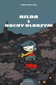 Hilda #02: Hilda i nocny olbrzym