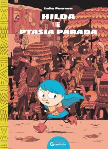 Hilda #03: Hilda i Ptasia parada