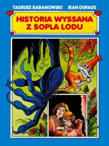 Historia wyssana z sopla lodu