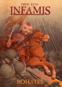 Infamis #01: Bohater