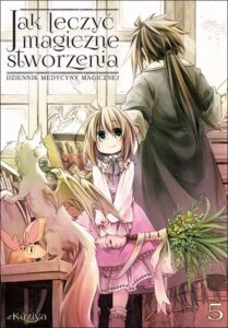 Jak leczyć magiczne stworzenia. Dziennik medycyny magicznej #05