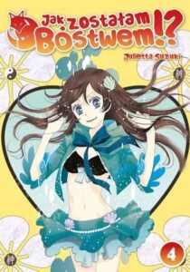 Jak zostałam bóstwem!? #04