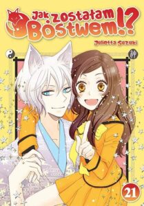 Jak zostałam bóstwem!? #21