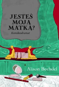 Jesteś moją matką?