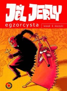 Jeż Jerzy #03: Egzorcysta Jeż Jerzy #03: Egzorcysta