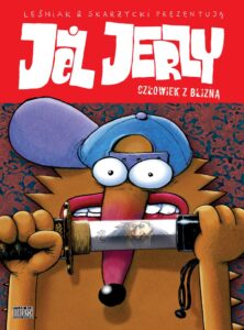 Jeż Jerzy #07: Człowiek z blizną Jeż Jerzy #07: Człowiek z blizną