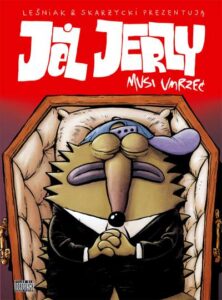 Jeż Jerzy #08: Musi umrzeć Jeż Jerzy #08: Musi umrzeć