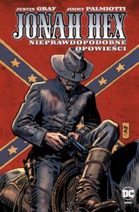 Jonah Hex #10: Nieprawdopodobne opowieści