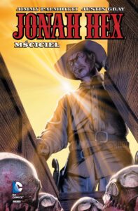 Jonah Hex #02: Mściciel