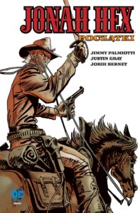 Jonah Hex #03: Początki