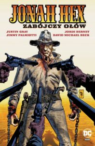 Jonah Hex #07: Zabójczy ołów