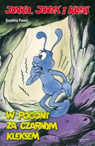 Jonka, Jonek i Kleks #03: W pogoni za czarnym Kleksem