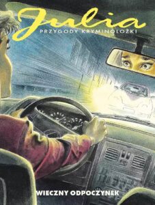 Julia. Przygody kryminolożki #03: Wieczny odpoczynek