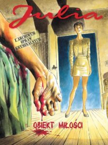 Julia. Z archiwum spraw kryminalnych #02: Obiekt miłości