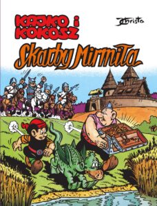 Kajko i Kokosz #14: Skarby Mirmiła
