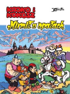 Kajko i Kokosz #19: Mirmił w opałach Kajko i Kokosz #19: Mirmił w opałach