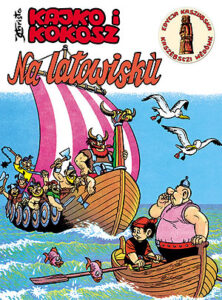 Kajko i Kokosz: Na latowisku