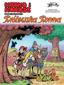 Kajko i Kokosz. Nowe przygody #03: Królewska Konna