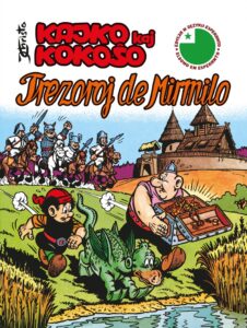 Kajko kaj Kokoso: Trezoroj de Mirmilo (esperanto)