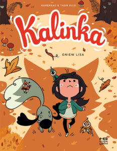 Kalinka, tom 02: Gniew lisa