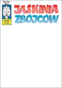 Kapitan Żbik #42: Jaskinia zbójców (B)