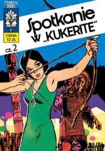 Kapitan Żbik #11: Spotkanie w „Kukerite” (2)