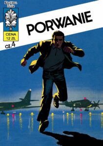 Kapitan Żbik #13: Porwanie (4)