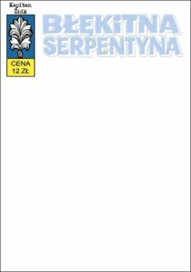 Kapitan Żbik #14: Błękitna serpentyna (5) (C)