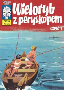 Kapitan Żbik #28: Wieloryb z peryskopem (1)