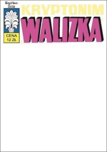 Kapitan Żbik #36: Kryptonim „Walizka” (B)