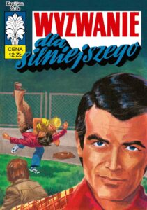 Kapitan Żbik #39: Wyzwanie dla silniejszego