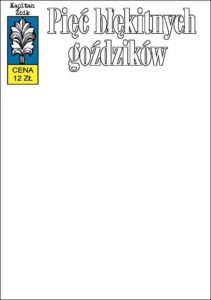 Kapitan Żbik: Pięć błękitnych goździków (B)