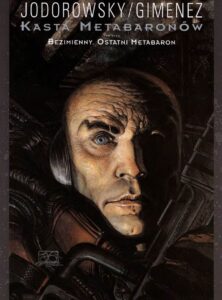 Kasta Metabaronów #08: Bezimienny, ostatni Metabaron