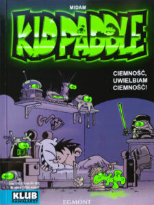 Kid Paddle #10: Ciemność, uwielbiam ciemność!