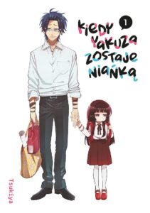 Kiedy yakuza zostaje niańką #01