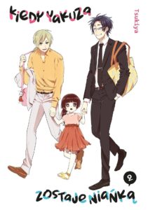 Kiedy yakuza zostaje niańką #02