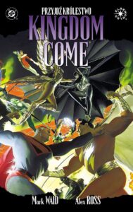 Kingdom Come. Przyjdź Królestwo