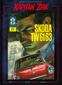 Kolekcja Kapitan Żbik #01 (27): Skoda TW 6163