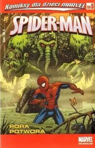 Komiksy dla dzieci Marvel #05: Spider-Man: Pora potwora