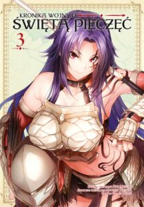 Kronika wojny o Świętą Pieczęć #03