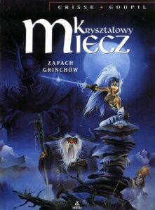 Kryształowy miecz #01: Zapach Grinchów