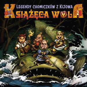 Książęca wola #01: Legendy chomiczków z Kijowa